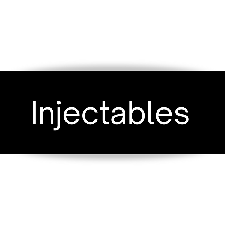 Injectables